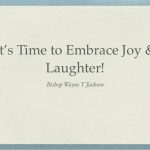 Joy and Laughter